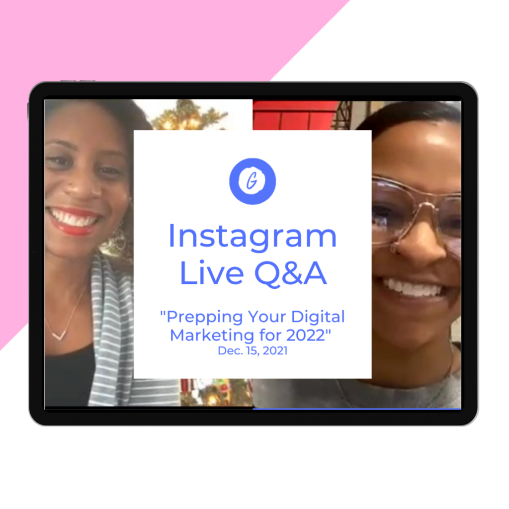 Go Getter Group Instagram Live Event: Prepping Your Digital Marketing for 2022" header image with cofounder Sonja Crystal Williams and digital associate Lenaya Davis
